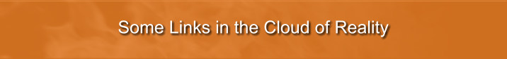 Some Links in the Cloud of Reality